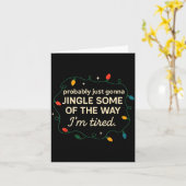 Funny Probably Just Gonna Jingle Some Of The Way I Kaart (Gele Bloem)