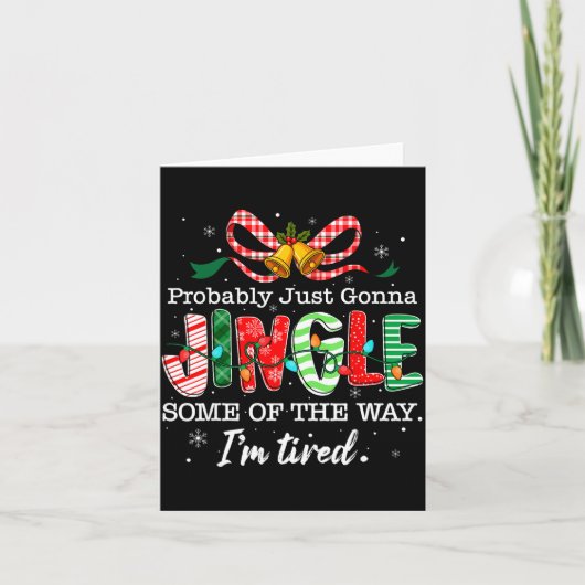 Funny Probably Just Gonna Jingle Some Of The Way I Kaart (Voorkant)