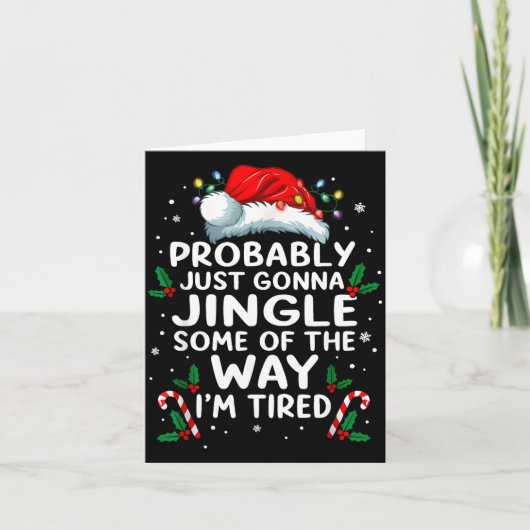 Funny Probably Just Gonna Jingle Some Of The Way I Kaart (Voorkant)