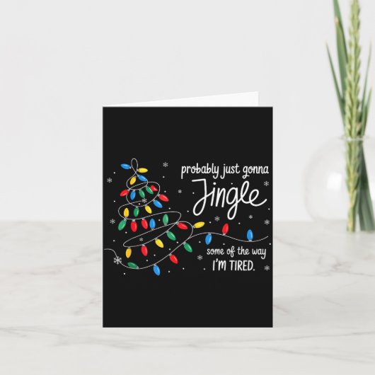 Funny Probably Just Gonna Jingle Some Of The Way I Kaart (Voorkant)