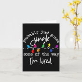 Funny Probably Just Gonna Jingle Some Of The Way I Kaart (Gele Bloem)