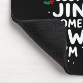 Funny Probably Just Gonna Jingle Some Of The Way I Muismat (Hoek)