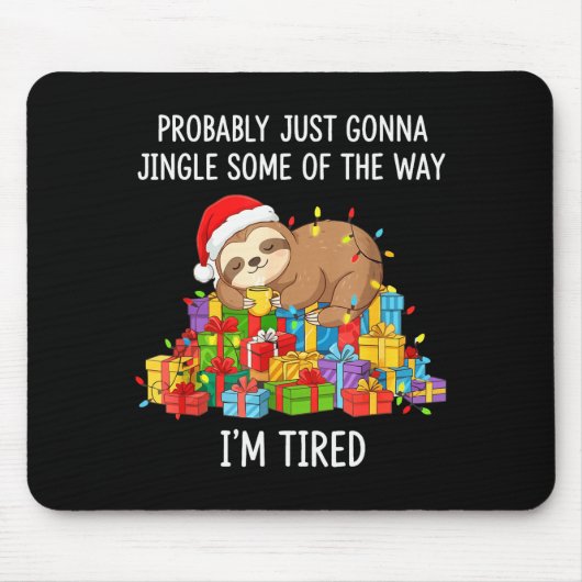 Funny Probably Just Gonna Jingle Some Of The Way I Muismat (Voorkant)