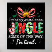 Funny Probably Just Gonna Jingle Some Of The Way I Poster (Voorkant)