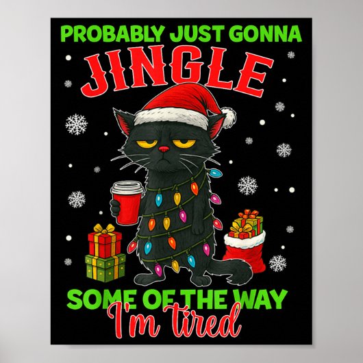 Funny Probably Just Gonna Jingle Some Of The Way I Poster (Voorkant)