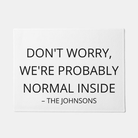 Funny 'Probably Normal' Custom Family Name Outdoor Deurmat (Voorkant)