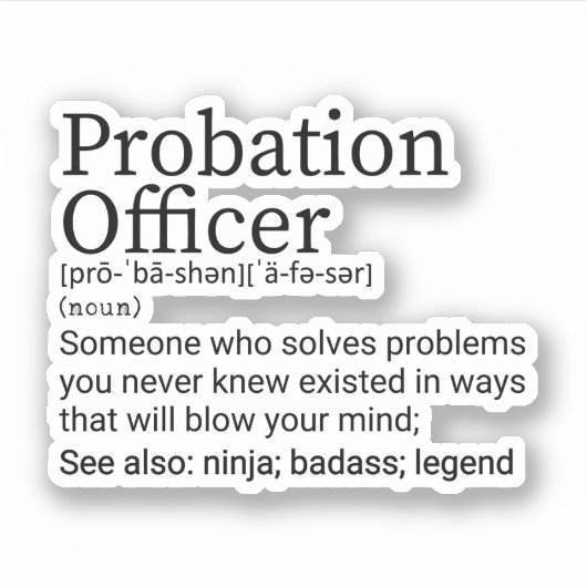 Funny Probation Officer Definition Sticker (Voorkant)
