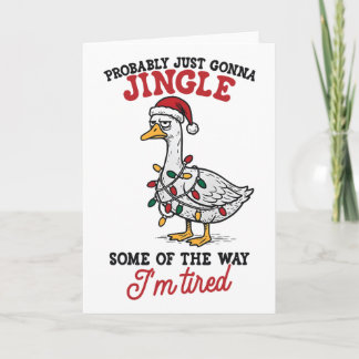 Funny Probly Just Gonna Jingle Some Of The Way I'm Kaart