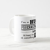 Funny Procrastinator Quote Koffiemok (Voorkant links)