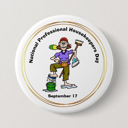 Funny Professional Housekeepers Day Button (Voorkant)