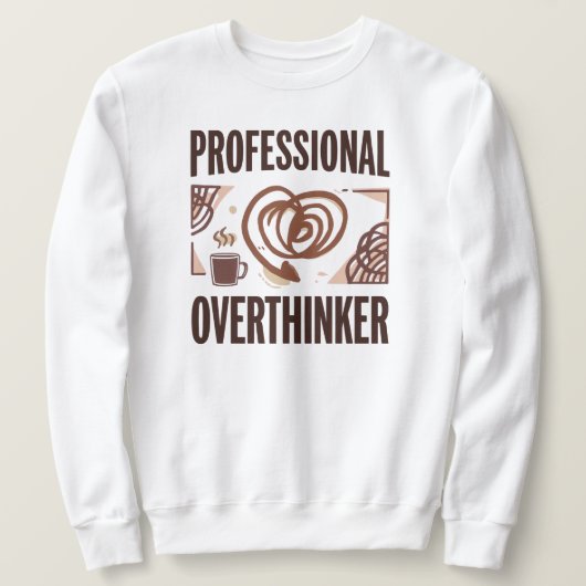Funny "Professional Overthinker" Quote Trui (Design voorkant)