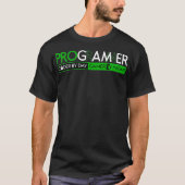 Funny PROGRAMMER Gamer and Coder Computer Geek for T-shirt (Voorkant)