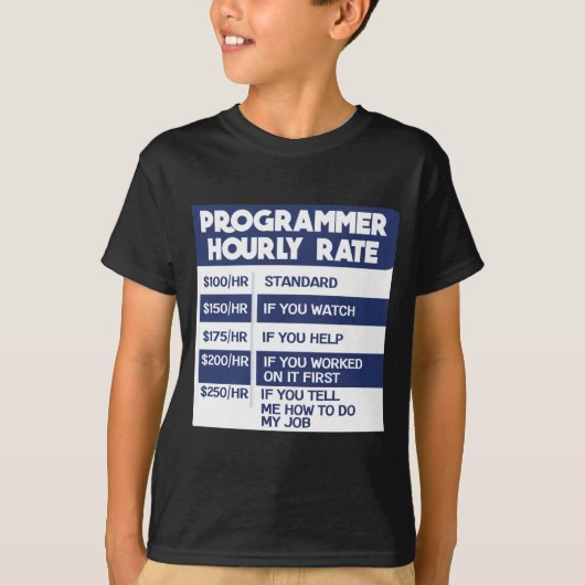 Funny Programmer Hourly Rate Computer IT Coder T-shirt (Voorkant)
