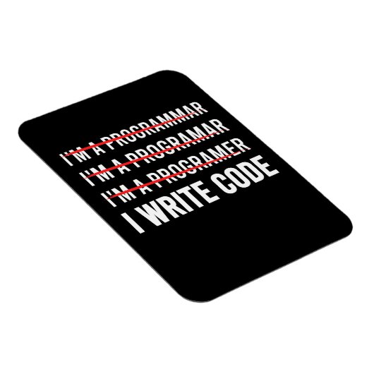 Funny Programmer I Wite Code Magneet (Rechterzijde)