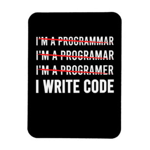 Funny Programmer I Wite Code Magneet