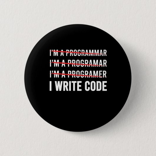 Funny Programmer I Wite Code Ronde Button 5,7 Cm (Voorkant)