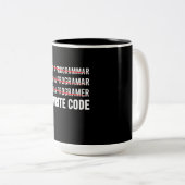 Funny Programmer I Wite Code Tweekleurige Koffiemok (Voorkant rechts)
