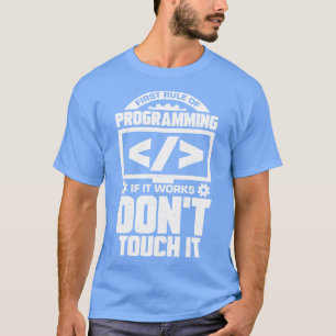 Funny Programming Coding Programmer Coder Gift T-shirt