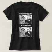 Funny Programming Meme T-shirt (Design voorkant)