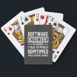 Funny Programming Software Engineer Gift Pokerkaarten<br><div class="desc">Grappig programmeerontwerp dat luidt: "Software Engineer natuurlijk ik praat soms met mezelf,  ik heb deskundig advies nodig". Dat is precies goed voor een programmeur die Computer Software ontwikkelt voor de kost.</div>