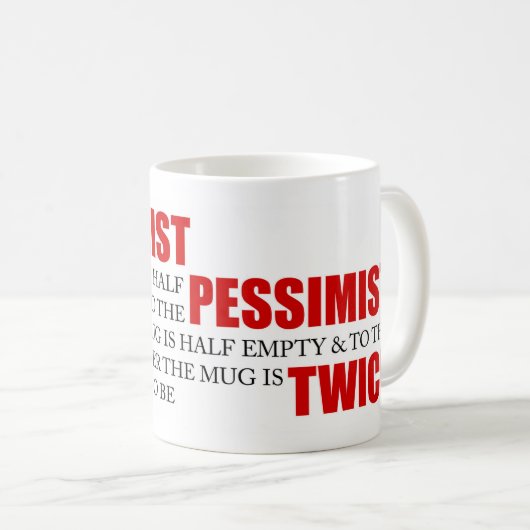 Funny Project Management Gezegde Optimist Pessimis Koffiemok (Voorkant rechts)