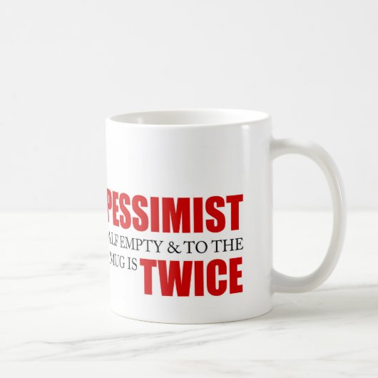 Funny Project Management Gezegde Optimist Pessimis Koffiemok (Rechts)
