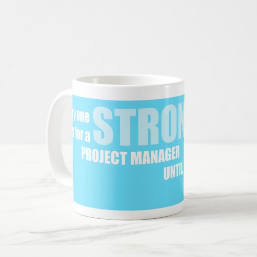 Funny Project Management Gezegde Sterke manager Koffiemok (Voorkant links)