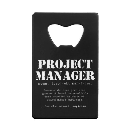 Funny Project Manager Dictionary Definition Creditkaart Flessenopener (Voorkant)