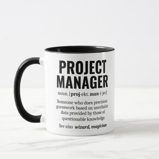 Funny Project Manager Dictionary Definition, Humor Mok (Links)
