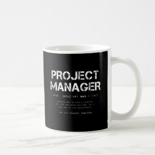 Funny Project Manager Dictionary Definition Koffiemok