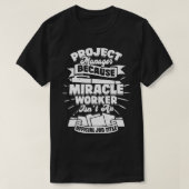 Funny Project Manager Gift T-shirt (Design voorkant)