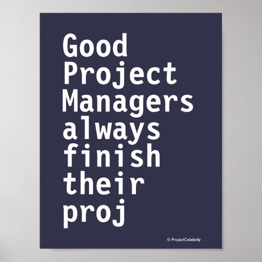 Funny Project Managers citeren Cruel Misquote PMO Poster (Voorkant)