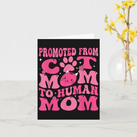 Funny Promoted New Born Promoted From Cat Mom To H Kaart (Gele Bloem)