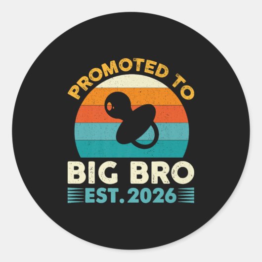 Funny Promoted To Big Brother 2026 Soon To Be Big Ronde Sticker (Voorkant)