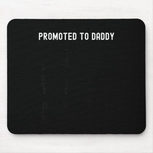 Funny Promoted To Daddy Baby Gift For New Daddy 20 Muismat (Voorkant)