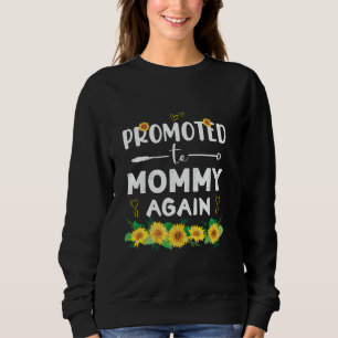 Funny Promoted to Mommy Again - Baby Aankondiging Trui