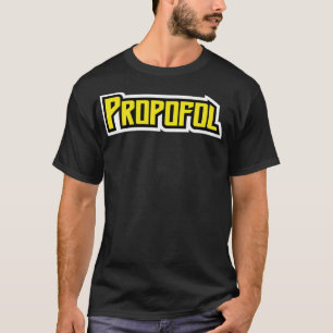 Funny Propofol Anesthesie Anesthesiologie T-shirt