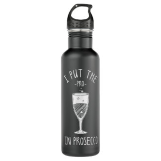Funny Prosecco Lover Gift for Alcohol Wine Drink Waterfles