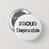 Funny Proud Debetreurenswaardige politieke Button (Voorkant /achterkant)