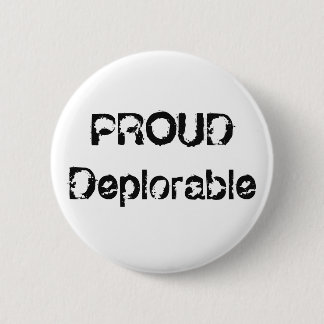 Funny Proud Debetreurenswaardige politieke Button
