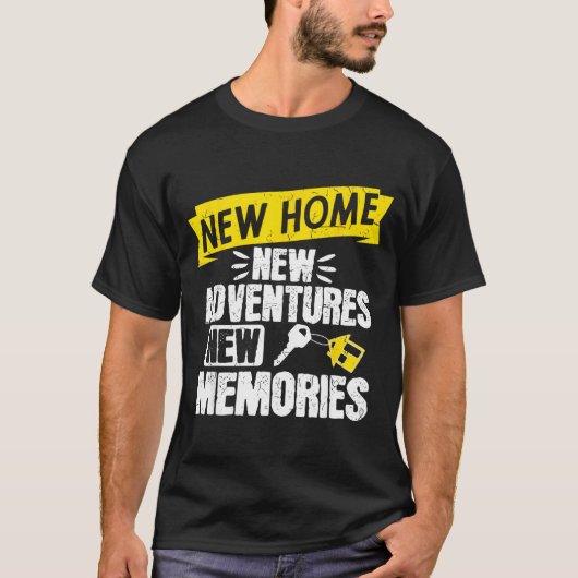 Funny Proud Homeowner New Homenew Adventures New M T-shirt (Voorkant)