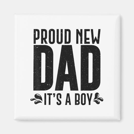 Funny Proud New Dad It's A Boy Gift For Men Cool N Magneet (Voorkant)