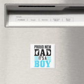 Funny Proud New Dad It's A Boy Gift For Men Cool N Magneet (Insitu (Vaatwasser))