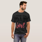 Funny Proud New Dad It's A Girl Gift For Men Cool  T-shirt (Voorkant volledig)