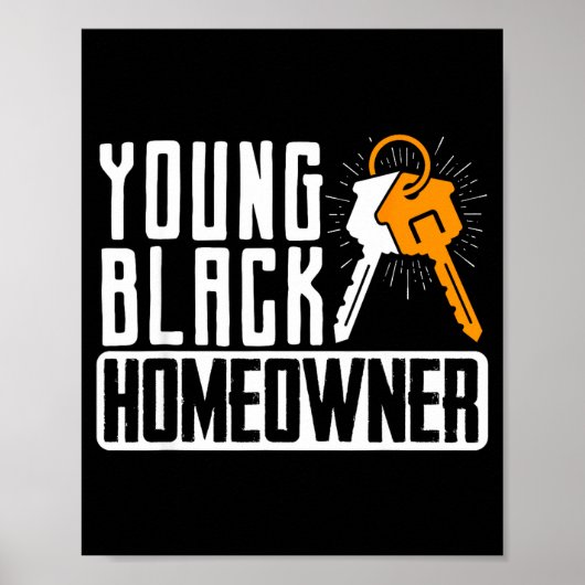 Funny Proud New House Young Black Homeowner Housew Poster (Voorkant)