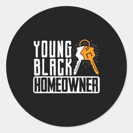 Funny Proud New House Young Black Homeowner Housew Ronde Sticker (Voorkant)