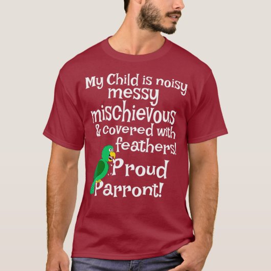 Funny Proud Parent Parrot voor Mannen Vrouwen Kind T-shirt (Voorkant)