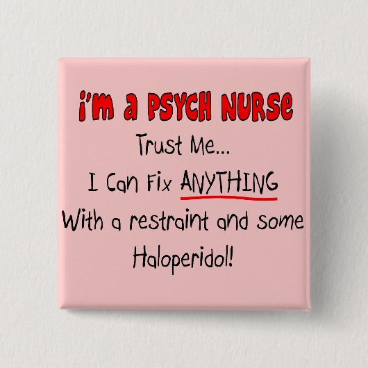 Funny Psych Nurse Gifts Vierkante Button 5,1 Cm (Voorkant)