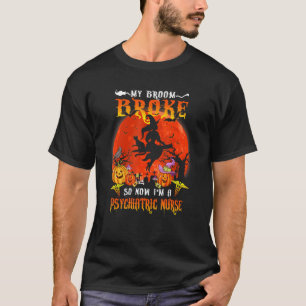 Funny Psychiatrische verpleegster Witch Halloween T-shirt