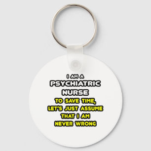 Funny Psychiatrische verpleegsters T-hemden en Gif Sleutelhanger